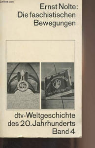 "Die faschistischen Bewegungen - Die Krise des liberalen Systems und die Entwicklung der Faschismen - ""dtv-Weltgeschichte des 20. Jahrhunderts"" band 4"