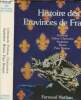 Histoire des Provinces de France (Limousin, Poitou-Charentes, Aquitaine, Béarn, Pays Basque) tome 5. Collectif
