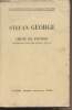 Choix de poèmes, deuxième et dernière période 1900-1933 - Collection bilingue des classiques étrangers. George Stefan