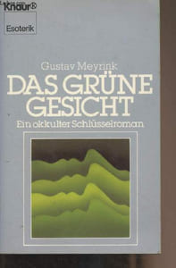 "Das grüne gesicht - Ein okkulter schlüsselroman - ""Esoterik"""