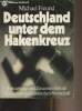 "Deutschland unter dem Hakenkreuz (Entstehung und Zusammenbruch der nationalsozialistischen Herrschaft) - ""Goldmann Sachbuch""". Freund Michael