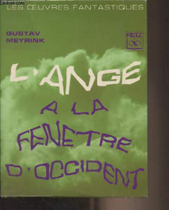 "L'ange à la fenêtre d'Occident - ""Les chefs-d'oeuvre de la science fiction et du fantastique"""