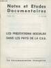 Notes et Etudes documentaires n°3961-3962 - 12 fév. 1973 - Les prestations sociales dans les pays de la C.E.E. - Structure et évolution des systèmes - ...