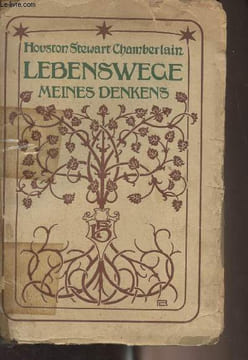 Lebenswege meines denkens. Chamberlain Houston Stewart
