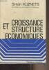 Croissance et structure économiques. Kuznets Simon