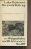 "Der Zweite Weltkrieg, Kriegführung und Politik - ""dtv- Weltgeschichte des 20. Jahrhunderts"" band 10". Gruchmann Lothar