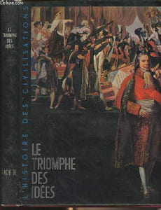 "Le triomphe des idées (1648-1815) - ""L'histoire des civilisations"""