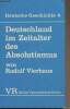 "Deutschland im Zeitalter des Absolutismus (1648-1763) - ""Deutsche geschichte"" 6 - ""Kleine Vandenhoeck-Reihe"" Band 1439". Vierhaus Rudolf