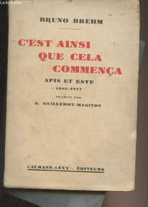 C'est ainsi que cela commença (Apis et Este, 1903-1917)