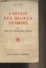 L'adulte des milieux ouvriers - Tome 1 : Essai de psychologie sociale. Ligier Simon