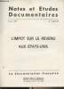 Notes et Etudes documentaires n°3599-3600 - 16 juin 1969 - L'impôt sur le revenu aux Etats-Unis - La place des impôts directs - La fiscalité indirecte ...