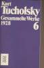 Gesammelte werke - Band 6 : 1928. Tucholsky Kurt