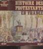 Histoire des protestants en France. Collectif