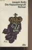Die Kapuzinergruft (Roman). Roth Joseph