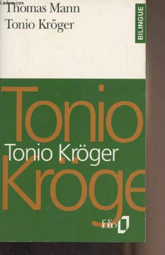 "Tonio Kröger // Tonio Kröger - ""Folio/Bilingue"" n°32". Mann Thomas