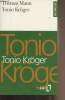 "Tonio Kröger // Tonio Kröger - ""Folio/Bilingue"" n°32". Mann Thomas