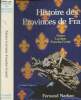 Histoire des Provinces de France (Alsace, Lorraine, Franche-Comté) tome 2. Collectif