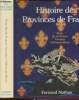Histoire des Provinces de France (Paris, Ile-de-France, Touraine, Orléanais-Berry) tome 6. Collectif