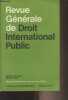 Revue générale de droit international public - Tome 81 - 1977 - 1 - Articles : Marie-Françoise Furet : L'interprétation des traités par le législateur ...