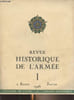 Revue historique de l'Arm&eacute;e - N&deg;1 - 2e ann&eacute;e Janvier 1946 - Drapeaux retrouv&eacute;s par le Colonel P. Guinard - La croix gamm&eacute;e par le commandant du Mesnil ...