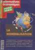 Alternatives économiques HS n°23 1er trim. 1995 -La mondialisation en questions - La mondialisation est-elle un phénomène nouveau - La concurrence du ...
