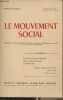 Le mouvement social - N°33-34 Octobre 1960-Mars 1961 - Le militant ouvrier français dans la seconde moitié du XIXe siècle - Colloque organisé par ...