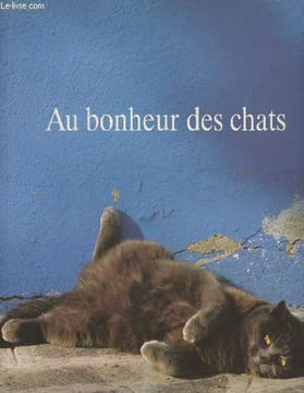 Au bonheur des chats. Barles Gilbert/Ledrole Robert