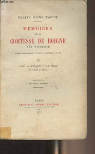Récits d'une tante : Mémoires de la Comtesse de Boigne, née d'Osmond - Tome II, 1815 - L'Angleterre et la France de 1816 à 1820