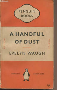 "A Handgul of Dust - ""A Penguin Books"" n°822"