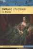"Histoire des tissus en France - Collection ""Histoire""". Fau Alexandra