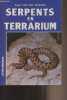 Serpents en terrarium - Petit guide du néophyte. Van den Broucke Serge