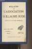 Bulletin de l'association Guillaume Budé (Revue de culture générale) - 4e série n°1 - Mars 1974 - Le grand prix du Rayonnement français - Assemblée ...