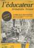L'éducateur pédagogie Freinet - Numéro spécial - n°10 1er avril 81 - 54e année - L'enfant et la documentation - La documentation et nous - ...
