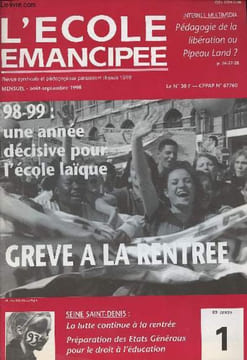 L'école émancipée n°1 - Août sept. 1998 83e année - Une année décisive : grève à la rentrée - Pas de sanction administrative pour C. Charmes - Non au ...