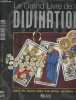 Le grand livre de la divination / Encyclopédie illustrée de la divination (Le guide pratique des arts divinatoires pour tout connaître de votre ...