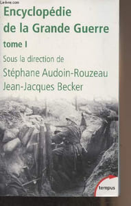 "Encyclopédie de la grande guerre - Tome 1 - ""Tempus"" n°474"