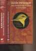 Guide Peterson des oiseaux de France et d'Europe - Le classique de l'édition ornithologique. Peterson R./Mountfort G./Hollom P.A.D./Géroudet P.