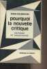 Pourquoi la nouvelle critique - Critique et objectivité. Doubrovsky Serge