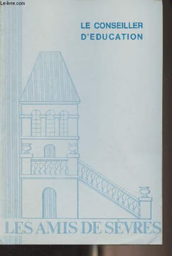 Les Amis de Sèvres - N°2 Juin 1978 - (90e numéro) - Le conseiller d'éducation - Avant-propos - Introduction : la fonction de conseiller d'éducation - ...