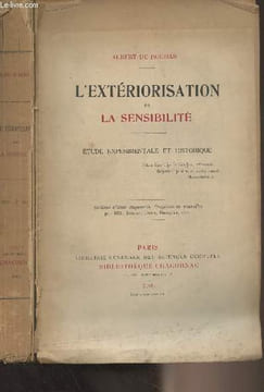 L'extériorisation de la sensibilité - Etude expérimentale et historique - 6e édition. De Rochas Albert