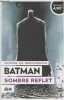 "Batman, sombre reflet - ""Le meilleur du comics"" n°8". Snyder Scott/Jock/Francavilla Franscesco