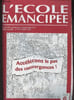 L'&eacute;cole &eacute;mancip&eacute;e n&deg;6 - Janv. 2002 86e ann&eacute;e - 2002, l'ann&eacute;e de beaucoup de dangers - Pour un syndicalisme vivant - 9 jours de gr&egrave;ve &agrave; Nantes contre ...