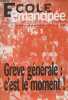 Ecole emancipée - Avril 2003 - Bloquer la machine...par la grève générale - Pour la généralisation de la grève reconductible - Gironde : poursuivre et ...