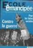 Ecole emancipée - Mars 2003 - Contre la guerre capitaliste, guerre au capitalisme - Irak : de l'arrogance à l'enlisement de l'impérialisme - Quand les ...
