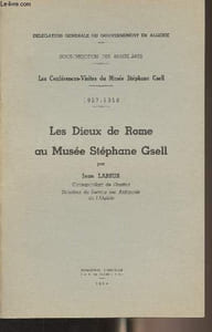 Les dieux de Rome au Musée Stéphane Gsell - Délégation générale du gouvernement en Algérie, Les conférences-visites du Musée Stéphane Gsell, 1957-1958