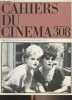 Cahiers du cinéma n°308 - Fév. 1980 - Survol noir américain - Chronologie - Black cinema, broken cinema - For a black positive image - Entretien avec ...