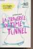 "La traversée de Time Tunnel - ""Tip tongue""". Benson Stéphanie