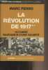 La révolution de 1917 - Tome 2 - Octobre naissance d'une société - Collection Historique. Ferro Marc