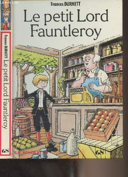 Le petit Lord Fauntleroy. Burnett Frances