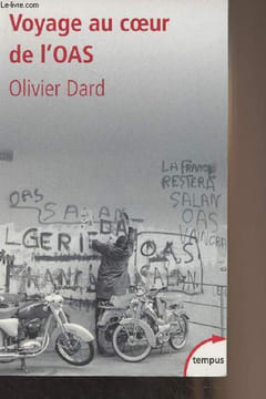 "Voyage au coeur de l'OAS - ""Tempus"" n°367". Dard Olivier